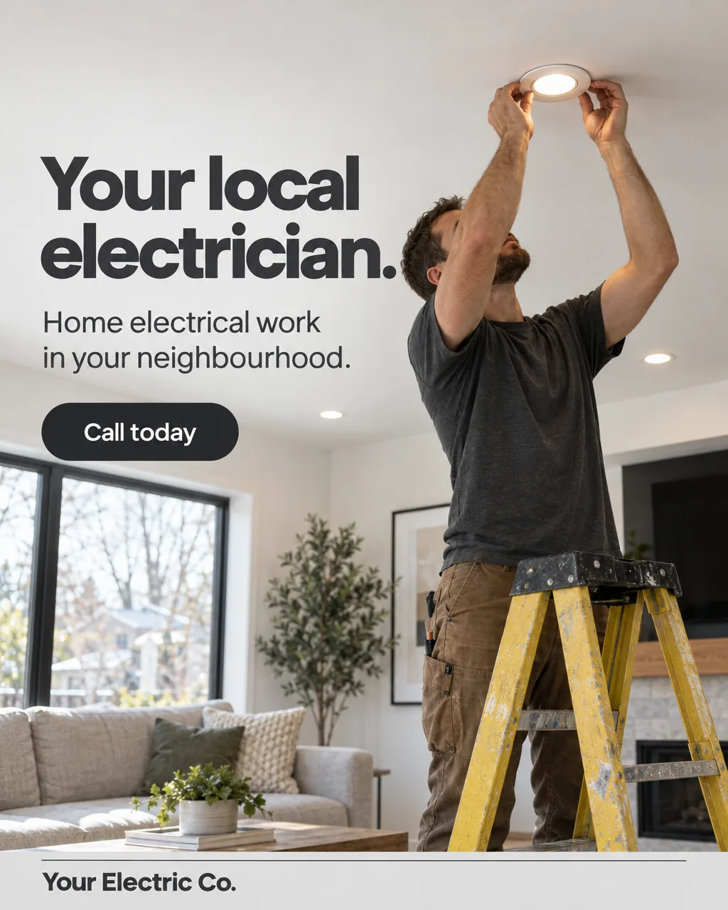 Sample Electrician ad for a placeholder business ('Your Electric Co.'): headline 'Your local electrician.' over a realistic photo, with a 'Call today' button.